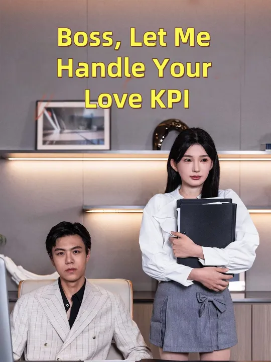 Boss, Let Me Handle Your Love KPI
